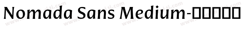 Nomada Sans Medium字体转换